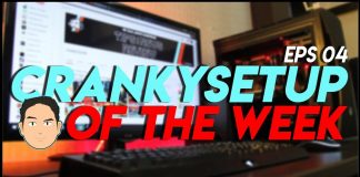CrankySetup of The Week Episode 4