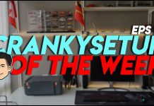 CrankySetup of The Week Episode 15